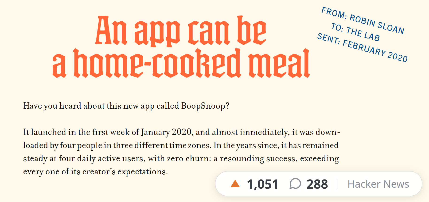 Robin Sloan — “An app can be a home-cooked meal” (Feb 2020)